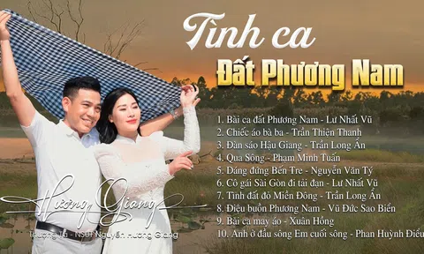 NSƯT Hương Giang ra mắt Album: "Tình ca Đất Phương Nam"